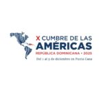 República Dominicana aplaza la Cumbre de las Américas hasta 2026