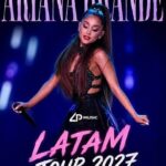 Ariana Grande de gira en Latinoamérica en 2027